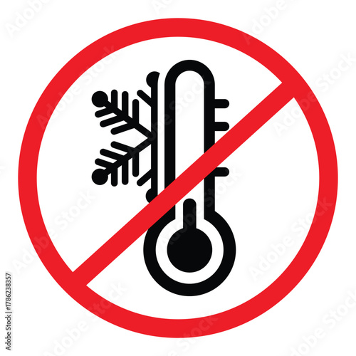 A vector icon of a thermometer showing cold (with a snowflake) inside a red prohibition circle and slash. Symbolizes "No Cold," "Do Not Freeze," "Keep from Cold," or avoiding low temperatures/freezing