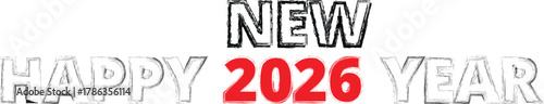 Hand Drawn Happy new year 2026 text Graphic. Brush Stroke Happy New Year 2026.