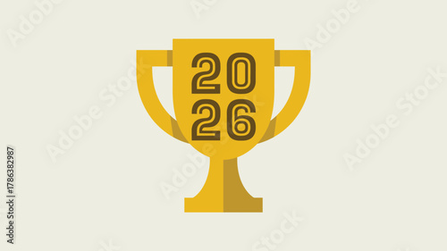 Golden trophy cup with the year 2026 emblazoned on its body, representing future success, victory, and annual achievement celebration