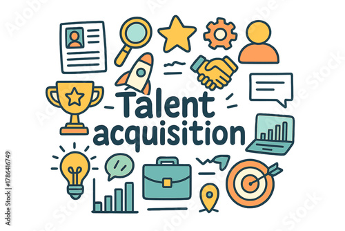 Talent Acquisition Doodles. Talent acquisition. Hand-drawn doodle illustration of Talent acquisition. Resume,
