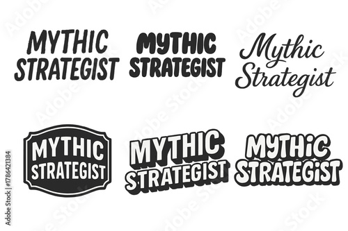 Mythic Strategist Variations. Mythic Strategist. Set lettering. harmonious lettering variations of the same emblematic concept (Grunge textured brush
