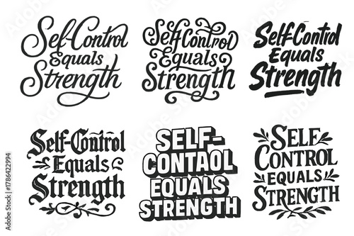 Creative Lettering Grid. Self-Control Equals Strength. Set lettering. harmonious lettering variations of the same emblematic concept, each with different