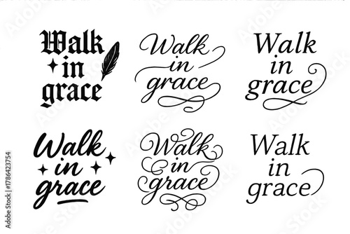 Calligraphy Variations Grid. Walk in grace. Create a calligraphy lettering illustration of the phrase: Walk in