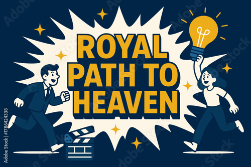 Royal Path Banner. Royal Path to Heaven banner, flat vector illustration, bold oversized text inside splash explosion banner, cartoon characters running and