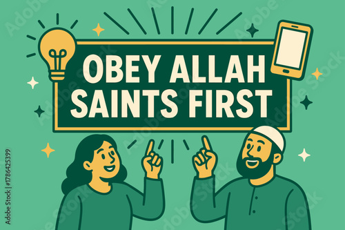 Obey Allah Saints. Obey Allah Saints First banner, flat vector illustration, bold oversized text inside rectangular frame banner, cartoon characters standing