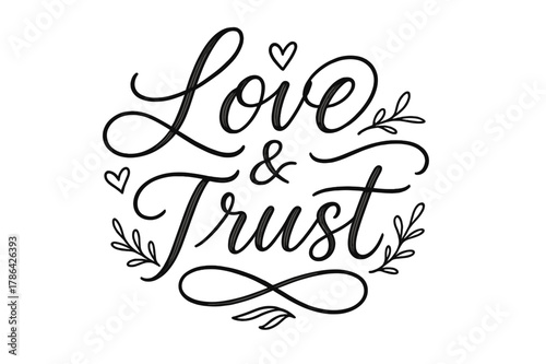 Love & Trust Lettering. Love & Trust ? brush script hand-lettering with fluid semi-cursive strokes, thin connectors, soft brush flicks; composition: centered;