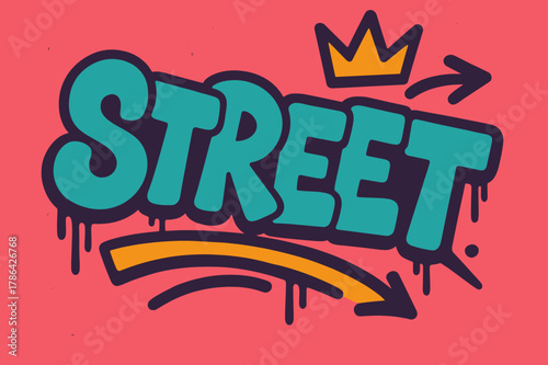 Urban Graffiti Vibes. Graffiti Simplified with thick bubble letters, tilted layout, dripping outlines, flat spray fills, arrows and crowns, urban street