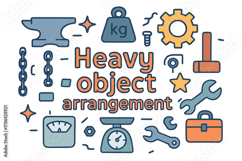 Heavy Object Doodle. Heavy object arrangement. Hand-drawn doodle illustration of heavy object arrangement.