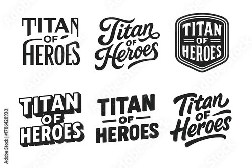 Titan Lettering Styles. Titan of Heroes. Set lettering. harmonious lettering variations of the same emblematic concept (Abstract geometric letterforms, Elegant