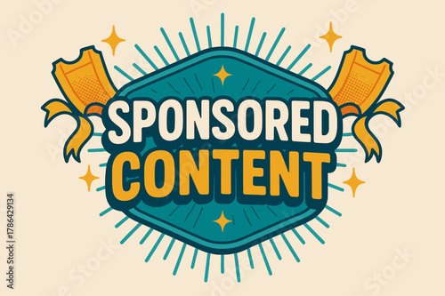 Retro Poster Design. Sponsored Content ? Retro Poster; lettering: bold rounded fonts; composition: centered badge; effects: halftone dots, simple drop shadow;