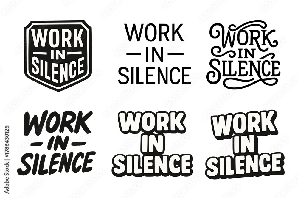 Obraz premium Diverse Lettering Styles. Work in silence. Set lettering. harmonious lettering variations of the same emblematic concept, each with different