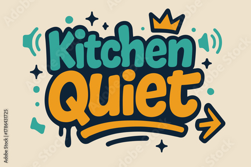 Graffiti Kitchen Art. Kitchen Quiet ? Graffiti Simplified; thick bubble letters on a tilted baseline; flat spray fills with bold outline and a few clean drips;