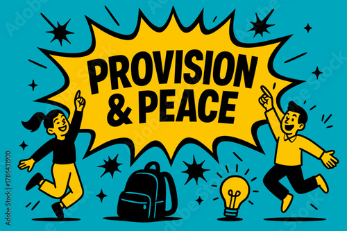 Provision & Peace Banner. Provision & Peace banner, flat vector illustration, bold oversized text inside comic burst banner, cartoon characters jumping and