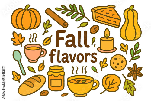 Autumn Flavors Illustration. Fall flavors. Hand-drawn doodle illustration of Fall flavors. Pumpkin, cinnamon