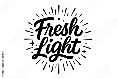 Fresh Light Typography. ?Fresh Light?. modern hand lettering, smooth curves, balanced composition, clear