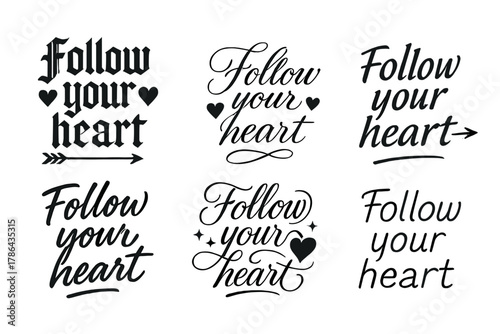 Calligraphy Inspiration Grid. Follow your heart. Create a calligraphy lettering illustration of the phrase: