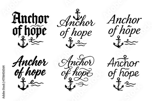Anchor Lettering Styles. Anchor of hope. Create a calligraphy lettering illustration of the phrase: Anchor of