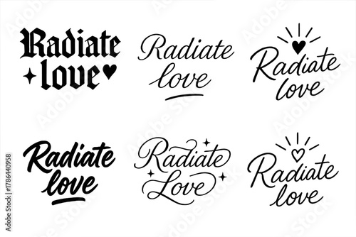Radiate Love Calligraphy. Radiate love. Create a calligraphy lettering illustration of the phrase: Radiate