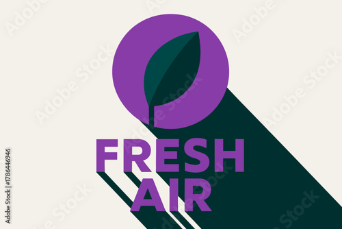 Minimalist Nature Poster. ?Fresh Air?. geometric sans heavy, flat fills, long angled shadows, minimalist