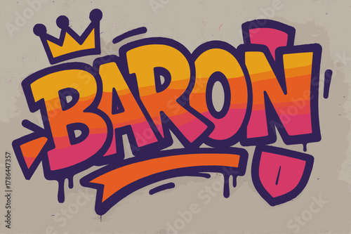 Dynamic Baron Graffiti. Graffiti Simplified ? "Baron" in thick bubble letters, tilted dynamic layout, dripping outlines, flat spray fills, arrows, crown, and