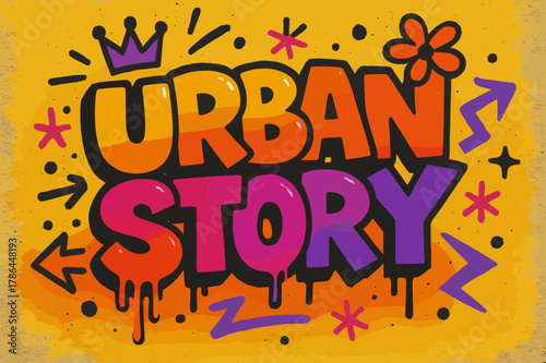 Vibrant Urban Graffiti. Urban Story ? Graffiti Simplified: thick tilted bubble letters with dripping edges;