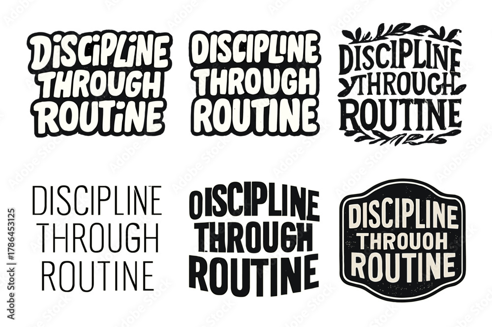 Fototapeta premium Diverse Lettering Styles. Discipline through routine. Set lettering. harmonious lettering variations of the same emblematic concept, each with different
