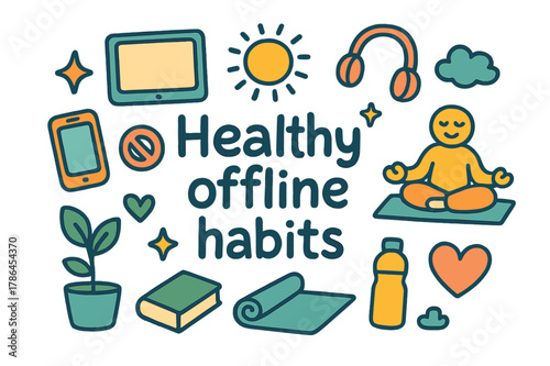 Healthy Offline Habits. Healthy offline habits. Hand-drawn doodle illustration of healthy offline habits.