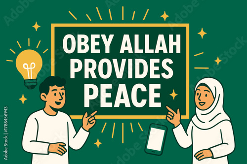 Peaceful Obedience Banner. Obey Allah Provides Peace banner, flat vector illustration, bold oversized text inside rectangular frame banner, cartoon characters