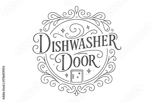 Elegant Dishwasher Design. Dishwasher Door ? Flourish Lettering; classic ornamental serif with medium swashes and tidy curls; circular crest composition inside