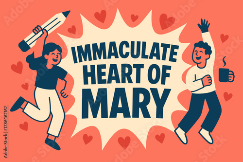 Immaculate Heart Celebration. Immaculate Heart of Mary banner, flat vector illustration, bold oversized text inside splash explosion, cartoon characters