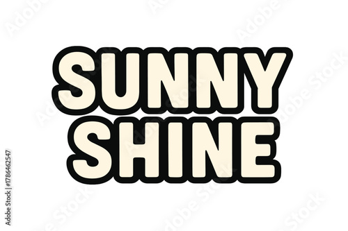 Sunny Bold Letters. Sunny Shine ? Bold Block Lettering: thick uppercase letters with rounded edges and firm