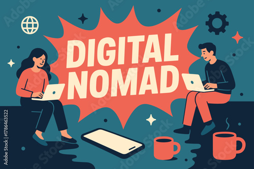 Digital Nomad Explosion. Digital Nomad banner, flat vector illustration, bold oversized text inside splash explosion banner, cartoon characters sitting and