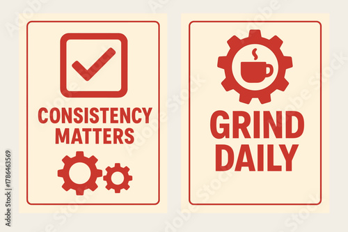 Consistency and Grind Banners. Consistency matters. Two vertical A6 banners with safe margins, centered composition, no elements touching edges, flat vector