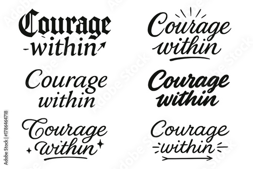 Courage Calligraphy Art. Courage within. Create a calligraphy lettering illustration of the phrase: Courage
