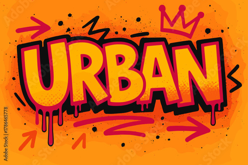 Vibrant Urban Graffiti. Graffiti Simplified style with thick bubble or block letters, tilted layout, dripping outlines, flat spray fills, arrows and crowns,