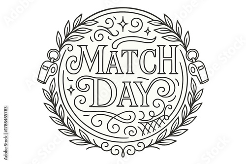 Ornamental Match Day Emblem. Match Day ? Flourish Lettering; classic ornamental serif with medium swashes and tidy curls; circular crest composition with an