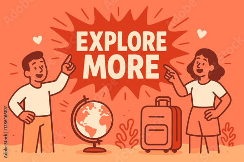 Explore the World. Explore more banner, flat vector illustration, bold oversized text inside splash explosion, cartoon characters standing and pointing, globe