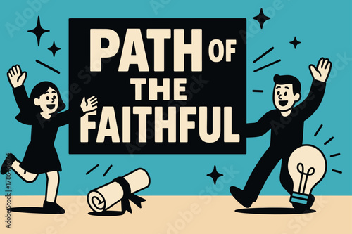 Faithful Path Celebration. Path of the Faithful banner, flat vector illustration, bold oversized text inside rectangular frame banner, cartoon characters