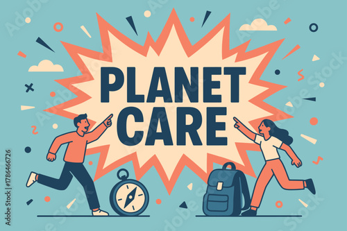 Planet Care Illustration. Planet care banner, flat vector illustration, bold oversized text inside splash explosion, cartoon characters running and pointing,