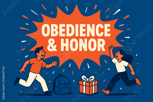 Obedience and Honor. Obedience and Honor banner, flat vector illustration, bold oversized text inside splash explosion banner, cartoon characters running and