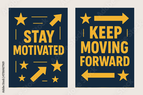 Inspirational Motivation Banners. Stay motivated. Two vertical A6 banners with safe margins, centered composition, no elements touching edges, bold, navy and