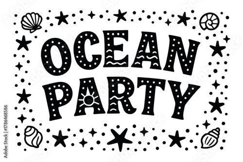 Ocean Party Design. Ocean Party ? Decorative Display Lettering: arched letters filled with dots, waves, and