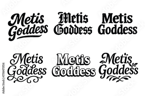 Metis Lettering Variations. Metis Goddess. Set lettering. harmonious lettering variations of the same emblematic concept (Bold hand-lettering with playful
