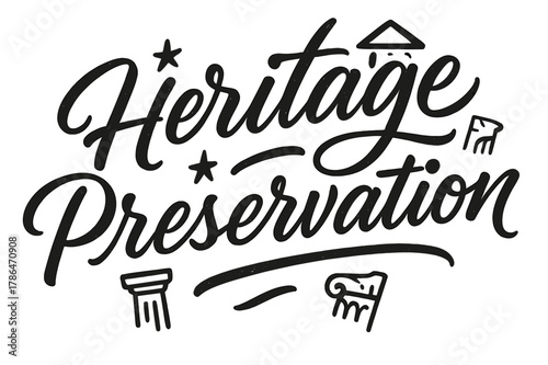 Heritage Preservation Script. Script Hand-Lettering ? "Heritage Preservation" in flowing brush script, semi-cursive with fluid strokes, slight upward tilt to