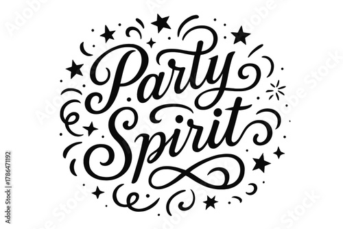 Celebratory Script Design. Party Spirit ? Flourish Lettering; lively ornamental script with swirling loops and