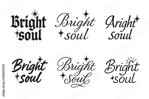 Bright Soul Styles. Bright soul. Create a calligraphy lettering illustration of the phrase: Bright soul.