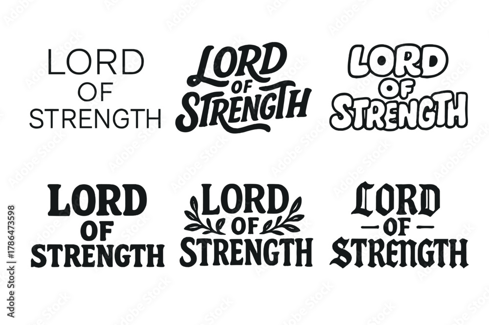 Obraz premium Strength Lettering Styles. Lord of Strength. Set lettering. harmonious lettering variations of the same emblematic concept (Modern minimal monoline lettering,