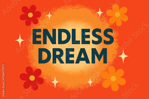 Retro Dreamscape Poster. Endless Dream ? Retro Poster (variant): geometric bold sans-serif centered with