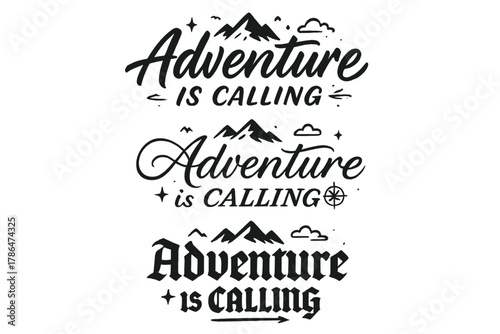 Calligraphy Adventure Art. Adventure is Calling. Create a calligraphy lettering illustration of the phrase: