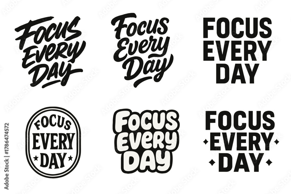 Fototapeta premium Creative Lettering Variations. Focus Every Day. Set lettering. harmonious lettering variations of the same emblematic concept, each with different artistic